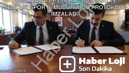 Kütahya’da Dev İş Birliği: KSBÜ ve Gençlik Spor İl Müdürlüğü Protokolü İmzaladı